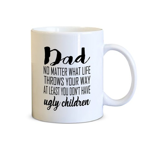 Spoil Your Wall - Coffee Mugs - Funny Dad Quotes