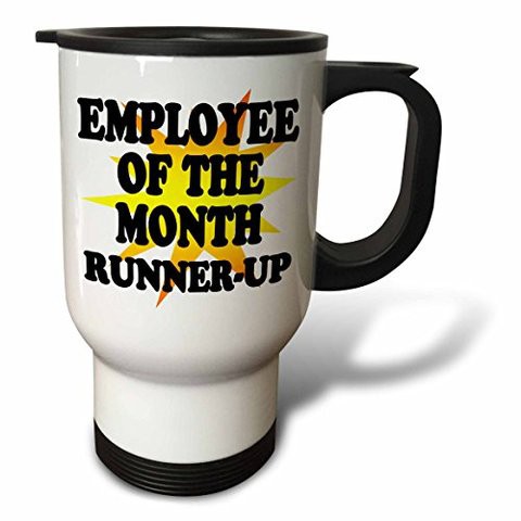 3DroseEmployee Of The Month Runner Up. Stainless Steel&quot; Travel Mug, 14 Oz, Natural