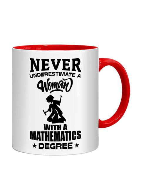 FMstyles Never Underestimate A Woman With A Mathematics Degree Printed Mug Red/White/Black