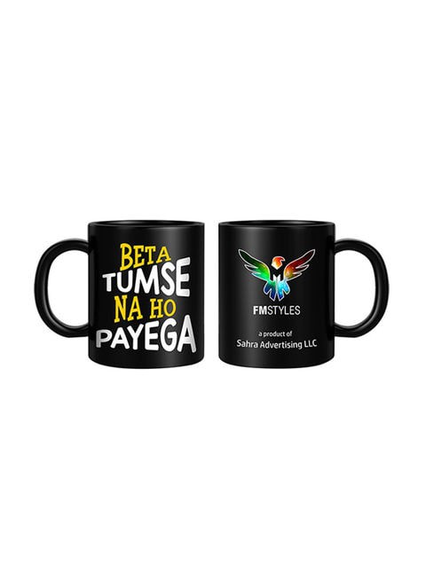 FMstyles Beta Tumse Na Ho Payega Printed Mug Multicolour 10ounce