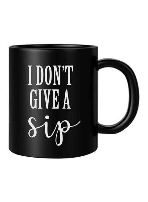 FMstyles I Don&#39;t Give A Sip Mug White/Black 10 cm