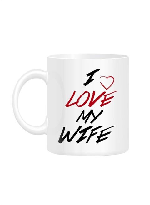 FMstyles I Love My Wife Printed Mug White 10 cm