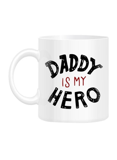 FMstyles Daddy Is My Hero Mug FMS360 Printed Mug White 10 cm