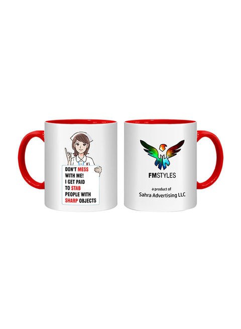 FMstyles Don&#39;t Mess With Nurse Printed Mug Multicolour 10ounce