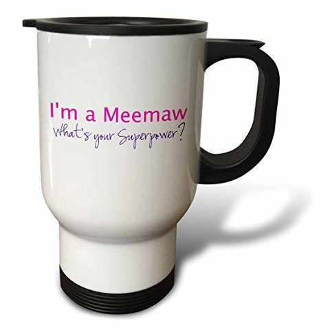 3Drose Im A Meemaw Whats Your Superpower Hot Pink Funny Gift For Grandma Travel Mug, 14-Ounce, Stainless Steel