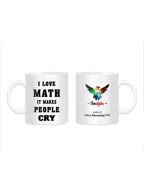 FMstyles I Love Maths It Makes People Cry Printed Mug White/Black