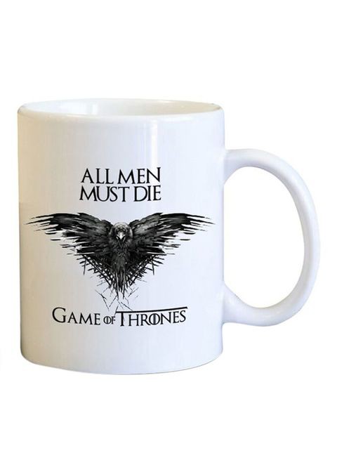 Spoil Your Wall All Men Must Die Game Of Thrones Printed Coffee Mug White/Black 11Ounce