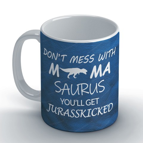 For moms: Mamasaurus Coffee Mug