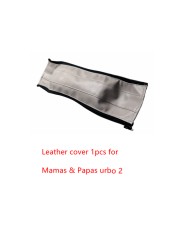 Leather Covers For Mama And Papas Urbo 2 Baby Stroller Bumper Pram Handle Sleeve Armrest Protective Cover Bar Accessories