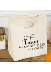 Today is Good Today Printing Reusable Lunch Bags Children Thermal Box Large Capacity Travel Portable Picnic Pouch Eco Handbags