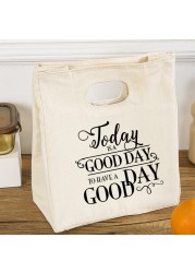 Today is Good Today Printing Reusable Lunch Bags Children Thermal Box Large Capacity Travel Portable Picnic Pouch Eco Handbags