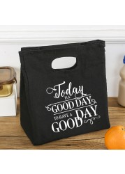 Today is Good Today Printing Reusable Lunch Bags Children Thermal Box Large Capacity Travel Portable Picnic Pouch Eco Handbags